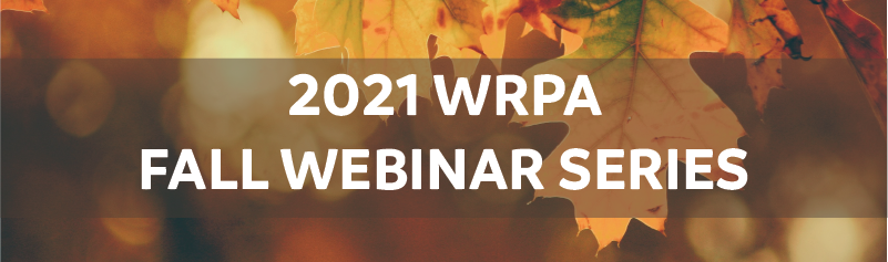2022 WRPA Fall Webinar Series Banner